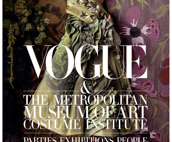 Book Excerpt: 'Vogue & The Metropolitan Museum of Art Costume Institute'