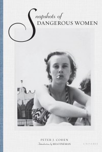 Snapshots of Dangerous Women