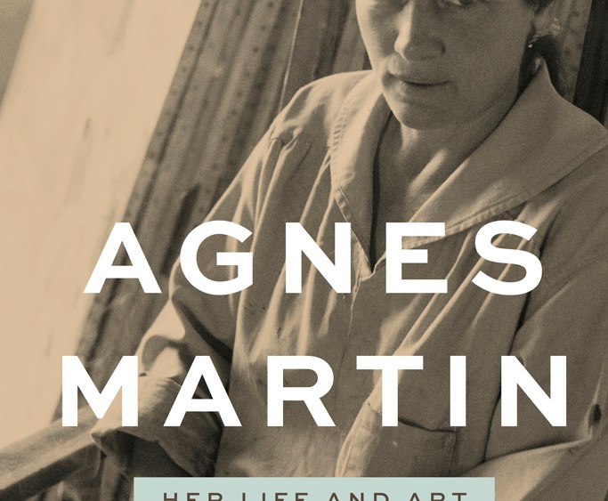 Agnes Martin Her Life and Art book cover
