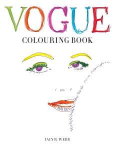 The Vogue Colouring Book British Vogue Colouring book