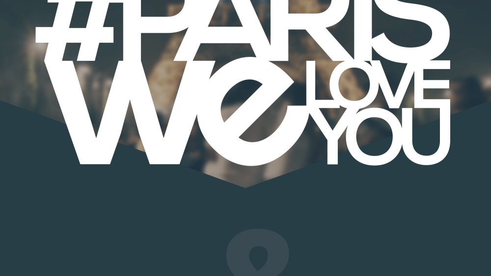 #ParisWeLoveYou Campaign