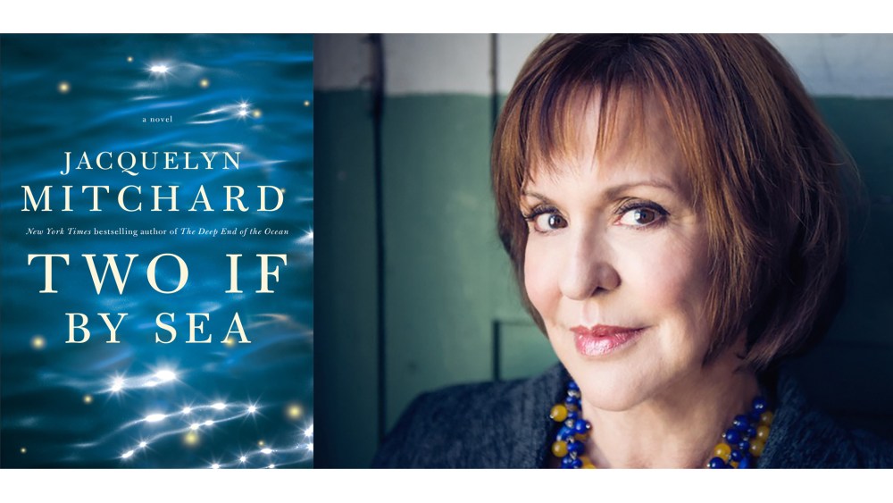 "Two If by Sea" by Jacquelyn Mitchard