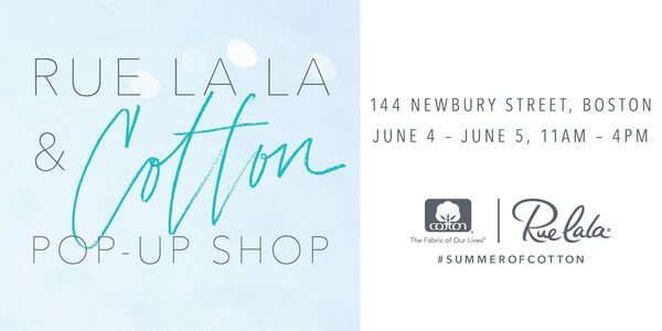 Rue La La and Cotton Incorporated Collaborate On Pop-Up Shop