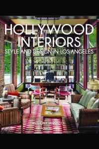Hollywood Interiors: Style and Design in Los Angeles
