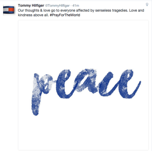 Tommy Hilfiger wrote: "Our thoughts & love go to everyone affected by senseless tragedies. Love and kindness above all. #PrayForTheWorld.”