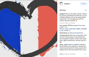 Rihanna canceled her concert scheduled for today in light of the attack.