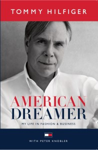 Tommy Hilfiger’s Tell-All: “American Dreamer”