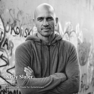 Kelly Slater, Outerknown founder, in Fair Trade USA's campaign