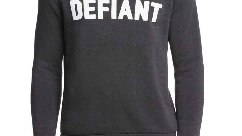The Defiant sweatshirt.