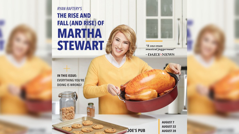 Ryan Raftery as Martha Stewart.