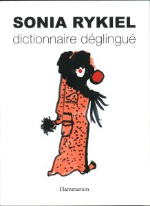 ÊDictionnaire dglinguÊbyÊSonia RykielÊ