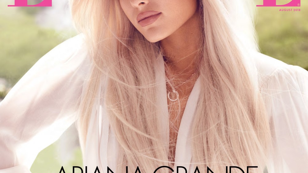 Ariana Grande on the cover of Elle magazineÕs August edition