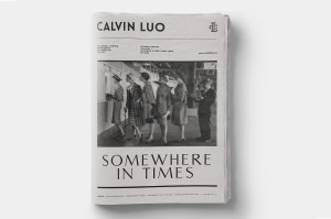 "Somewhere in times" - Calvin Luo