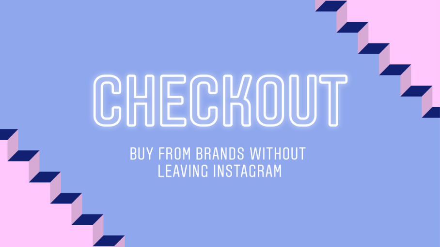 Six Luxury Brands Are Testing In-App Shopping With Instagram Checkout