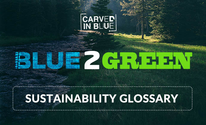 Carved in Blue sustainability glossary