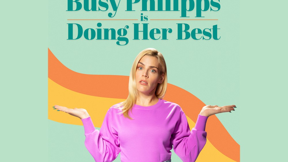 Busy Philipps is Doing Her Best