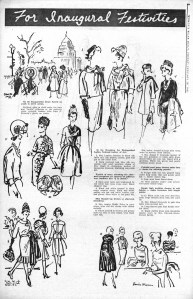 Illustrations of “For Inaugural Festivities,” featured in the January 20, 1961 issue of WWD. At the Reception for Distinguished Ladies the illustrator sketched Mrs. Lyndon Johnson, Mrs. Hugh D. Achincloss, Mrs. Joseph P. Kennedy, and many others in “squared off pillboxes over bouffant hair “a la Jackie.”