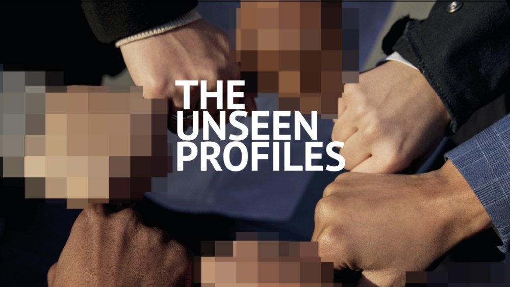 The Unseen Profiles.