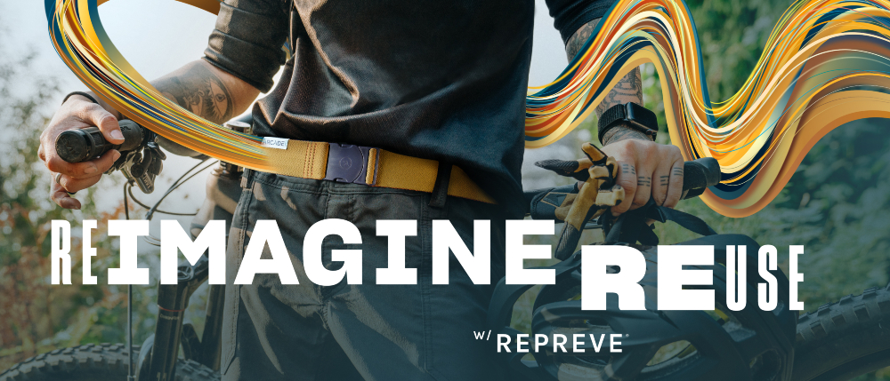 The shift to Repreve across Arcade belt products will have a smaller footprint without sacrificing comfort, durability or functionality.