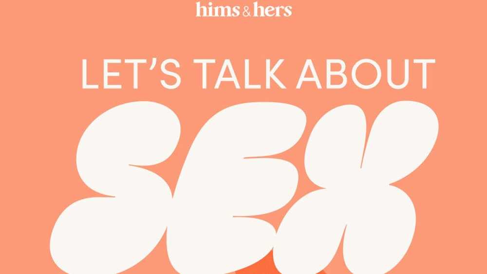 Hims x Hers Sex report.