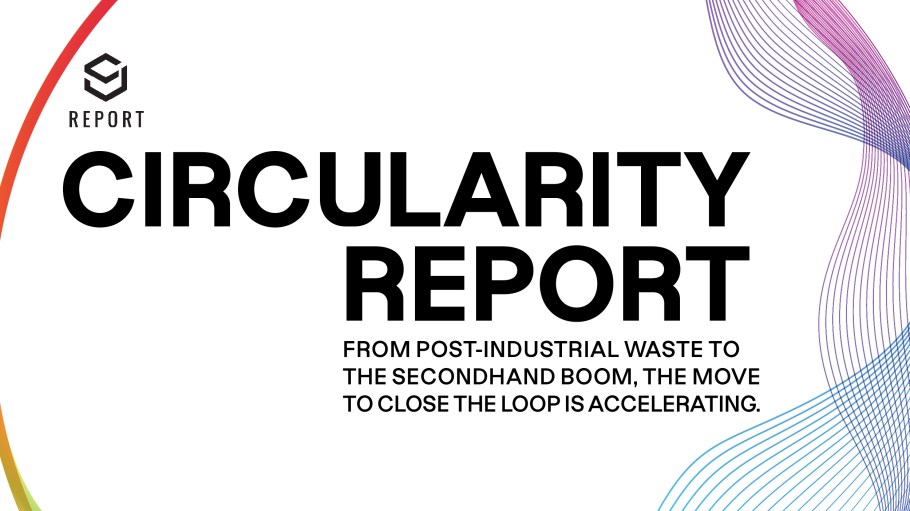 From post-industrial waste to the secondhand boom, the move to close the loop is accelerating.