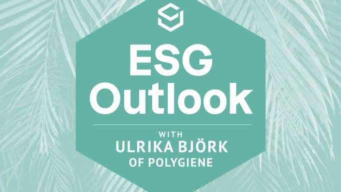 ESG Outlook: Ulrika Björk of Polygiene Group on How Laundering Less Helps