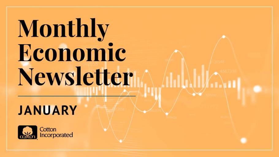Cotton Incorporated Monthly Economic Newsletter January