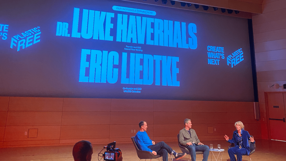 Unless Collective's Eric Liedtke with Natural Fiber Welding's Luke Haverhals and A Plastic Planet's Sian Sutherland.