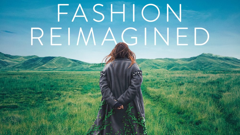Fashion Reimagined