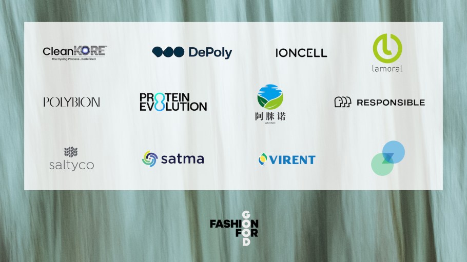 The selected innovators joining the Fashion for Good 2023 Innovation Program are Virent, ZymoChem, Polybion, Saltyco, Lamoral Coatings, CleanKore, Responsible, Protein Evolution, Qingdao Amino Material Technology (Re:lastane), DePoly, Ioncell and Satma CE.