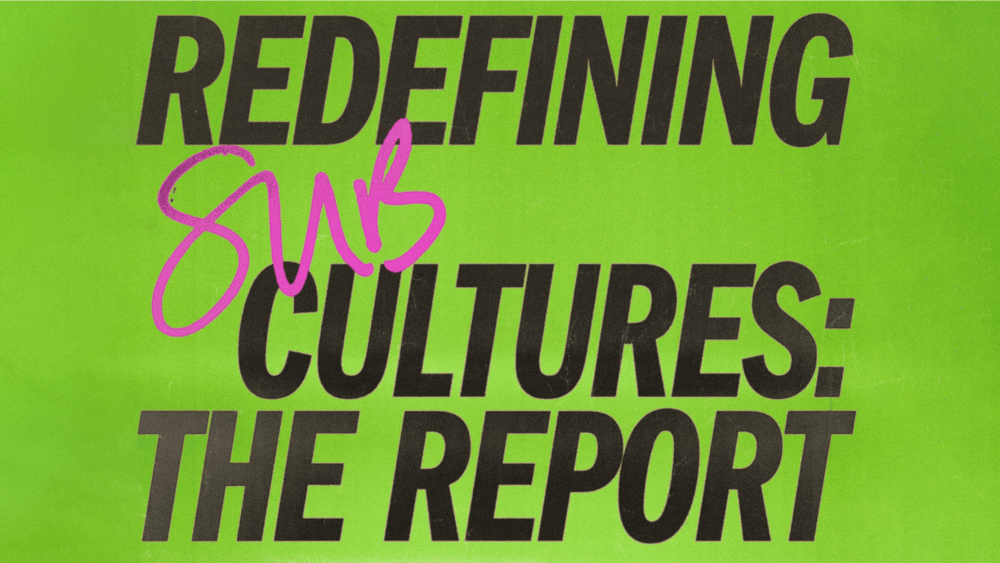Redefining Subculture, a new report by Dazed Studio