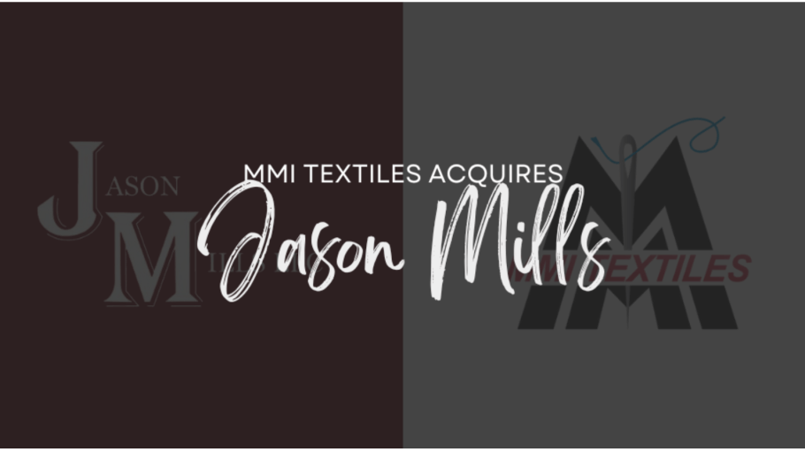 Industrial and custom fabric and component supplier MMI Textiles has added to its portfolio with the acquisition of New Jersey-based knit textile manufacturer Jason Mills.