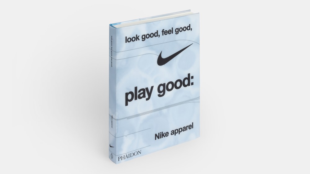 Phaidon Press's Look Good, Feel Good, Play Good: Nike Apparel book