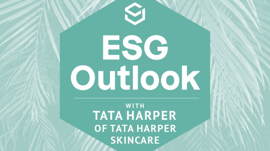 Tata Harper, founder of Tata Harper Skincare Sourcing Journal ESG Outlook