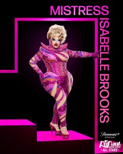 Mistress Isabelle Brooks in RuPaul’s Drag Race All Stars Season 10 streaming on Paramount+ 2025. Photo credit: Xavier Guerra/World of Wonder/Paramount+