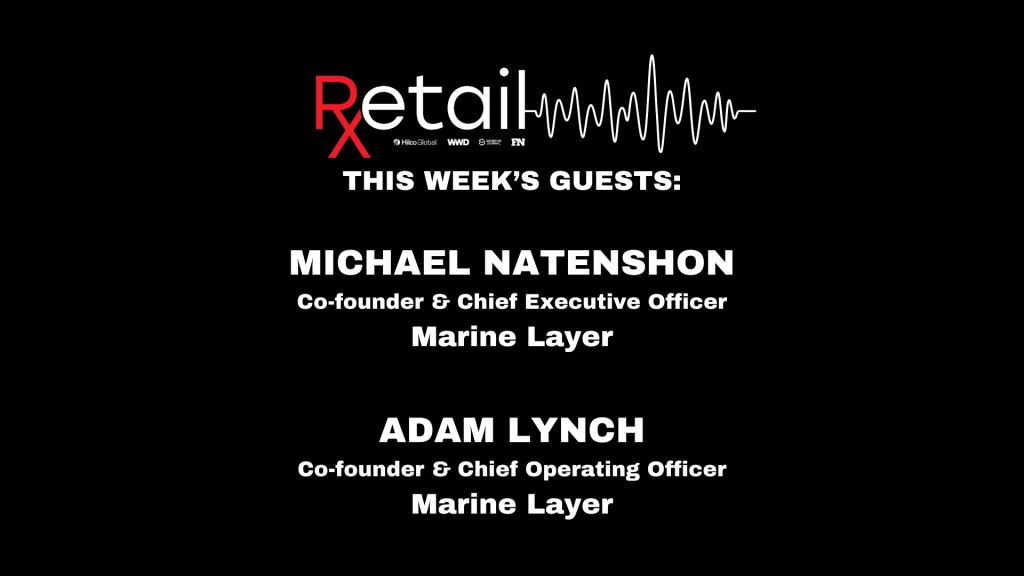 Michael Natenshon and Adam Lynch discuss Marine Layer's start, how they approach product development and what's next.